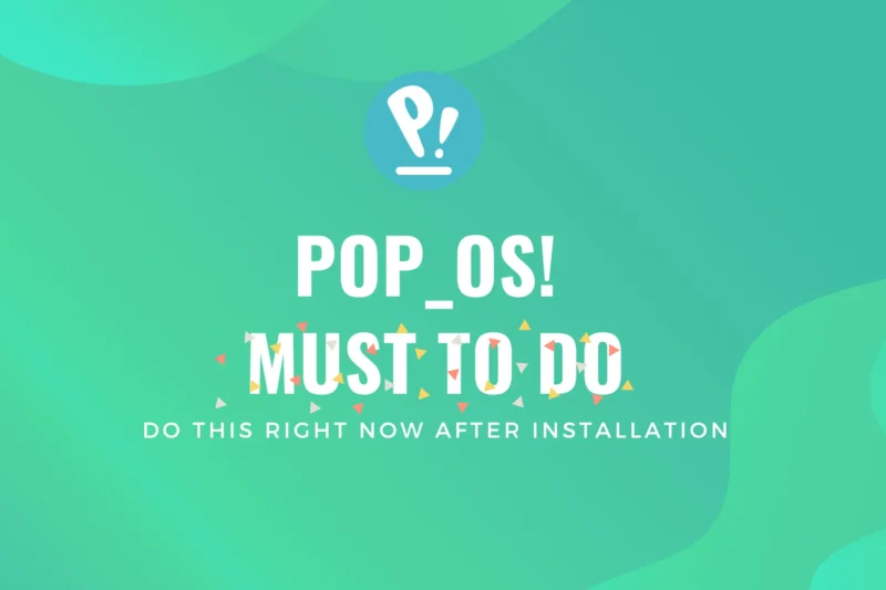 16-Must-Do-after-pop-os-installation